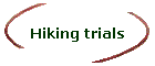 Hiking trials